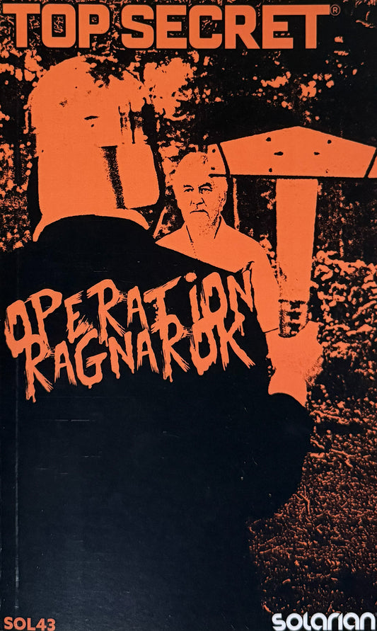 Top Secret: Operation Ragnarok
